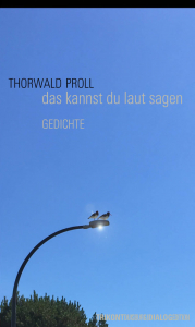 Thorwald Proll - Das kannst Du laut sagen - Gedichte